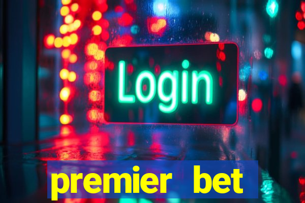 premier bet application download